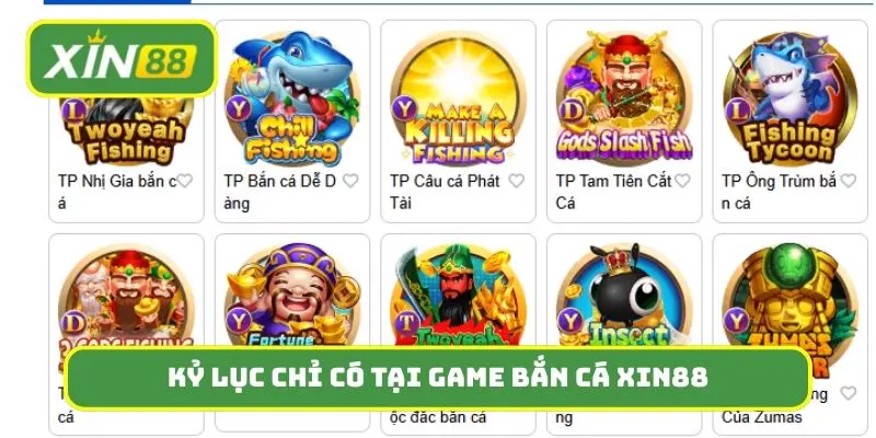 Top kỷ lục chỉ có tại game bắn cá Xin88 